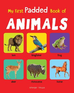 Wonder house My First Padded Board Book of Animals